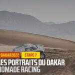 Nomade Racing – Portréty z Dakaru – 7. etapa – #Dakar2022