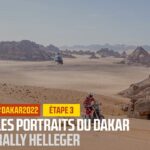 Portréty z Dakaru – Rallye Helleger – 3. etapa – #Dakar2022